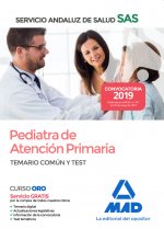 Pediatra de Atención Primaria del Servicio Andaluz de Salud. Temario común y test