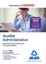 Auxiliar administrativo de la Comunidad de Madrid. Ejercicios psicotécnicos y de ortografía