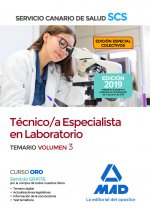 Técnica/o Especialista en Laboratorio del Servicio Canario de Salud. Temario volumen 3.EDICIÓN COLEC