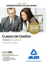 Cuerpo de Gestión de la Administración Civil del Estado(Turno Libre). Temario volumen 2