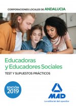 Educadoras y Educadores Sociales de Corporaciones Locales de Andalucía. Test y supuestos práctico