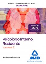 Manual para la preparación del examen PIR. Psicólogo Interno Residente Volumen 2