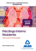Manual para la preparación del examen PIR. Psicólogo Interno Residente Simulacro de Examen