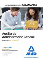 Auxiliar de Administración General del Ayuntamiento de Salamanca. Temario Volumen 1