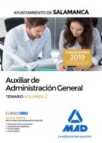 Auxiliar de Administración General del Ayuntamiento de Salamanca. Temario Volumen 2