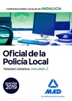 Oficial de la Policía Local de Andalucía. Temario General. Volumen 2