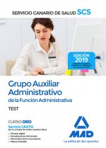 Grupo Auxiliar Administrativo de la Función Administrativa del Servicio Canario de Salud. Test