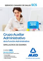 Grupo Auxiliar Administrativo de la Función Administrativa del Servicio Canario de Salud. Simulacros