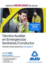 Técnico Auxiliar en Emergencias Sanitarias/Conductor del Servicio Murciano de Salud. Temario parte e