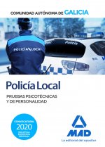 Policía Local de la Comunidad Autónoma de Galicia. Pruebas psicotécnicas y de personalidad