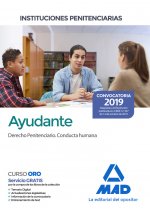 Ayudante de instituciones penitenciarias. Derecho Penitenciario. Conducta humana.
