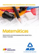 Profesores de Enseñanza Secundaria Matemáticas. Propuesta de Programación Didáctica para 3º de ESO