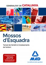 Mossos d`Esquadra. Temari de l'àmbit A: Coneixements de l'entorn