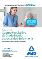 Cuerpo facultativo de grado medio de la Comunidad Autónoma de Galicia (subgrupo A2) especialidad enf