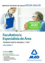 Facultativo Especialista de Área del Servicio Riojano de Salud. Temario Parte General y Test Volumen