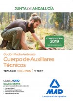 Cuerpo de Auxiliares Técnicos Opción Medio Ambiente de la Junta de Andalucía. Temario volumen 1 y Te