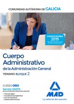 Cuerpo Administrativo de la Administración General de la Comunidad Autónoma de Galicia. Temario bloq