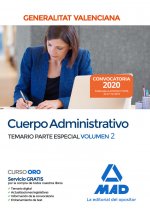 Cuerpo Administrativo de la Generalitat Valenciana. Temario Parte Especial volumen 2