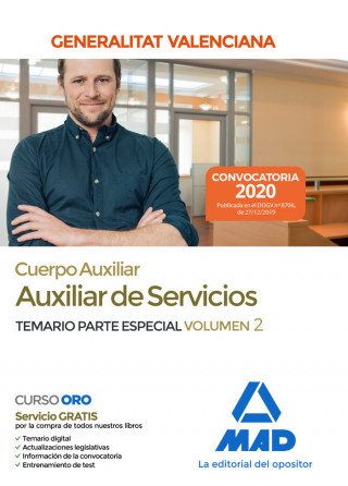 Cuerpo Auxiliar de la Generalitat Valenciana (Escala Auxiliar de Servicios). Temario Parte Especial