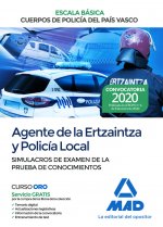 Agente de la Escala Básica de los Cuerpos de Policía del País Vasco (Ertzaintza y Policía Local). Si