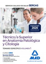 Técnico/a Superior en Anatomía Patológica y Citología del Servicio Gallego de Salud. Temario específ