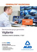 Servicios de apoyo generales de la Administración de la Generalitat Valenciana, escala Vigilante APF
