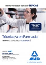 Técnico/a en Farmacia del Servicio Gallego de Salud . Temario específico volumen 1