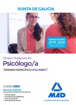 Psicólogo/a de la Xunta de Galicia (Grupo I, Subgrupo A1). Temario específico volumen 1