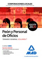 Peón y Personal de Oficios de Corporaciones Locales. Temario General Volumen 1