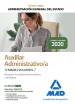 Auxiliar Administrativo de la Administración General del Estado. Temario Volumen 2 Bloque II: Activi