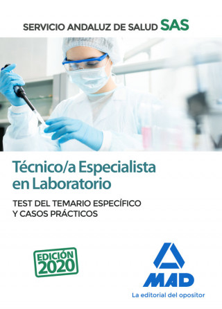 Técnico/a Especialista en Laboratorio del Servicio Andaluz de Salud. Test del temario específico y C