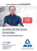 Auxiliar de Servicios Generales del Ayuntamiento de Alicante. Test y supuestos prácticos
