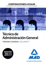 Técnico de Administración General de Corporaciones Locales. Temario General Volumen 1