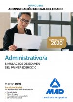 Administrativo de la Administración General del Estado (Turno libre). Simulacros de examen del prime