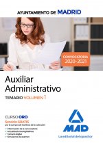 Auxiliar Administrativo del Ayuntamiento de Madrid. Temario volumen 1