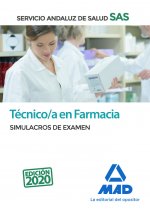 Técnico en Farmacia del Servicio Andaluz de Salud. Simulacros de examen