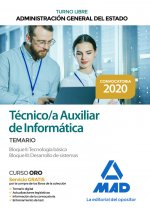 Técnico Auxiliar de Informática de la Administración General del Estado (Turno Libre). Temario Bloqu