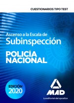 Ascenso a la Escala de Subinspección de la Policía Nacional. Cuestionarios tipo test