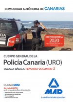 Cuerpo General de la Policía Canaria Escala Básica (Policía URO). Temario volumen 3