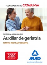 Personal laboral fix d'auxiliar de geriatria de la Generalitat de Catalunya. Temari i test de la par