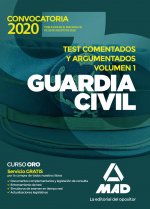 Guardia Civil. Test comentados y argumentados volumen 1