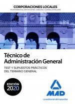 Técnico de Administración General de Corporaciones Locales. Test y Supuestos prácticos del Temario G