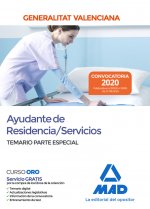 Ayudante de Residencia/Servicios de la Administración de la Generalitat Valenciana. Temario Parte Es