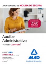 Auxiliar Administrativo del Ayuntamiento de Molina de Segura. Temario volumen 1