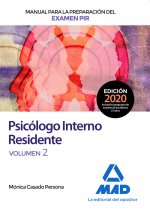 Manual para la preparación del examen PIR. Psicólogo Interno Residente Volumen 2