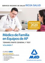 Médico de Familia en Equipos de Atención Primaria del Servicio Riojano de Salud. Temario Parte Gener