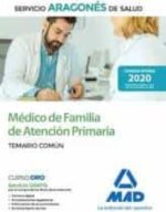 Médico de Familia de Atención Primaria del Servicio Aragonés de Salud (SALUD-Aragón). Test del temar