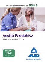 Auxiliar Psiquiátrico de la Diputación Provincial de Sevilla. Test de los Grupos I y II