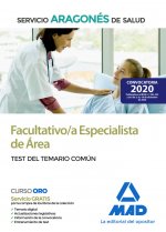 Facultativo/a Especialista de Área del Servicio Aragonés de Salud (SALUD-Aragón). Test del temario c