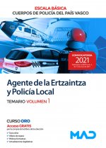 Agente de la Escala Básica de los Cuerpos de Policía del País Vasco (Ertzaintza y Policía Local). Te